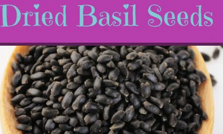 Basil Seeds Have Health Benefits. Who Knew NFC Natural